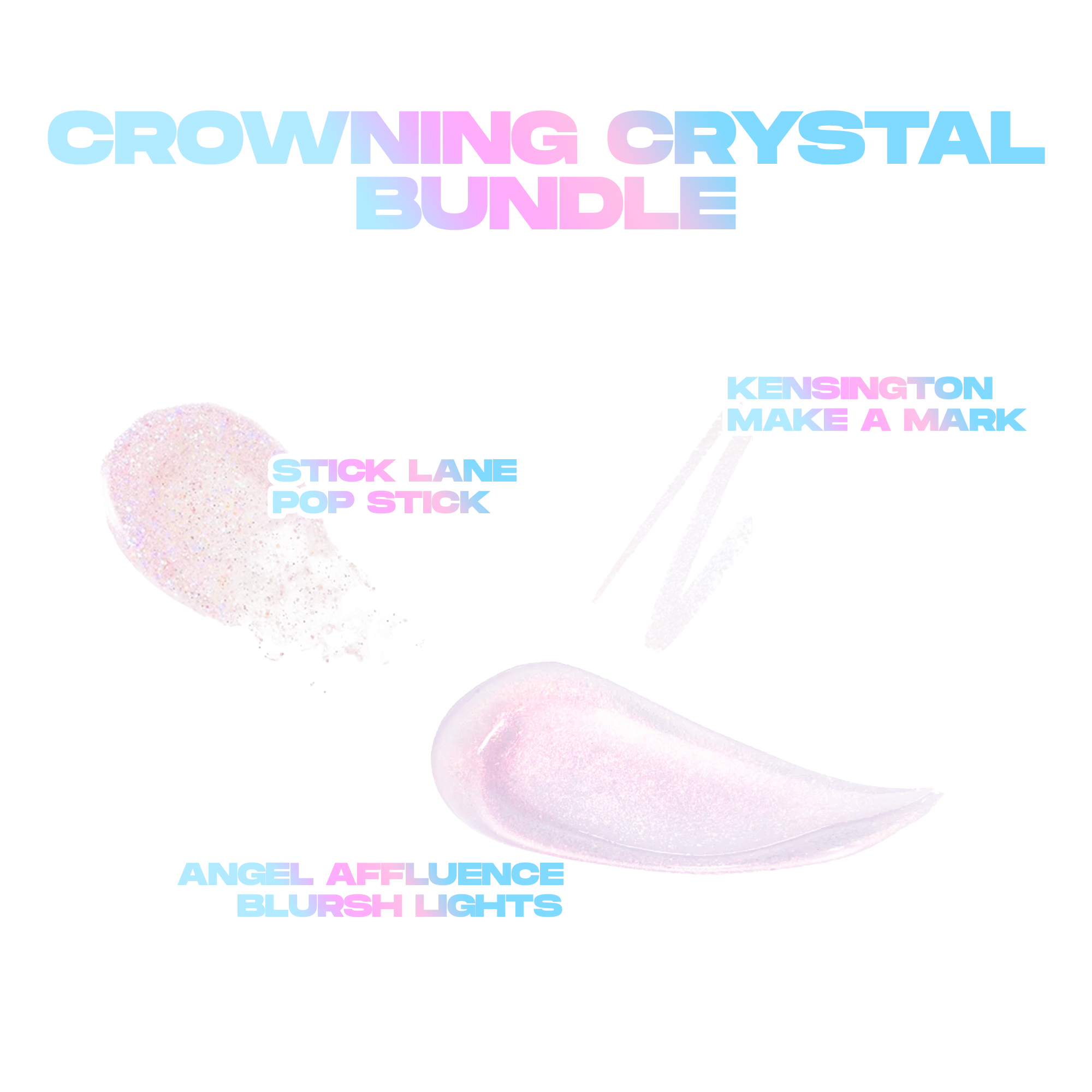 Drippin' In Crystals - Crowning Crystals Makeup Bundle